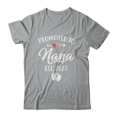 Promoted To Nana Est 2027 Funny First Time Mothers Day Shirt & Hoodie | siriusteestore
