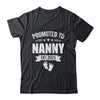 Promoted To Nanny Est 2025 Mothers Day First Time New Nanny Shirt & Tank Top | siriusteestore