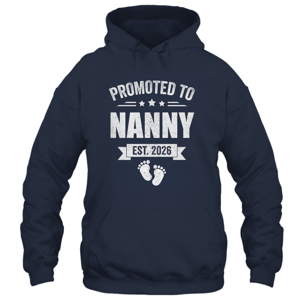 Promoted To Nanny Est 2026 Mothers Day First Time New Nanny Shirt & Hoodie | siriusteestore