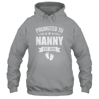 Promoted To Nanny Est 2026 Mothers Day First Time New Nanny Shirt & Hoodie | siriusteestore