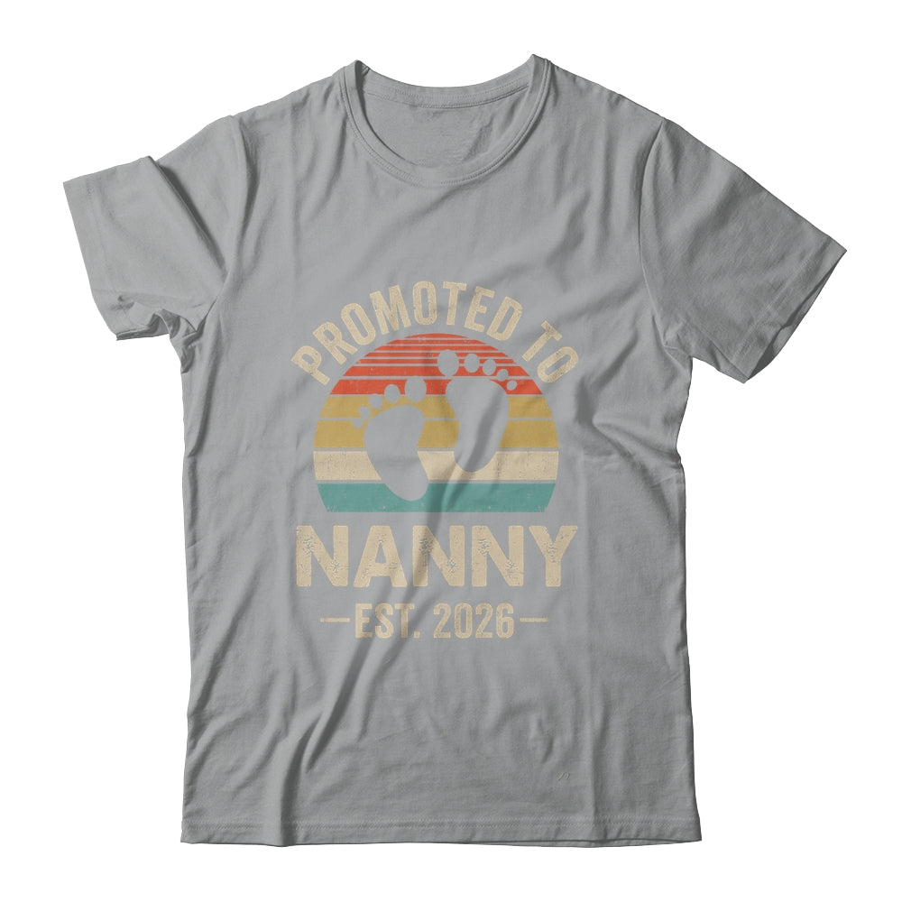 Promoted To Nanny Est 2026 Mothers Day Vintage Shirt & Hoodie | siriusteestore