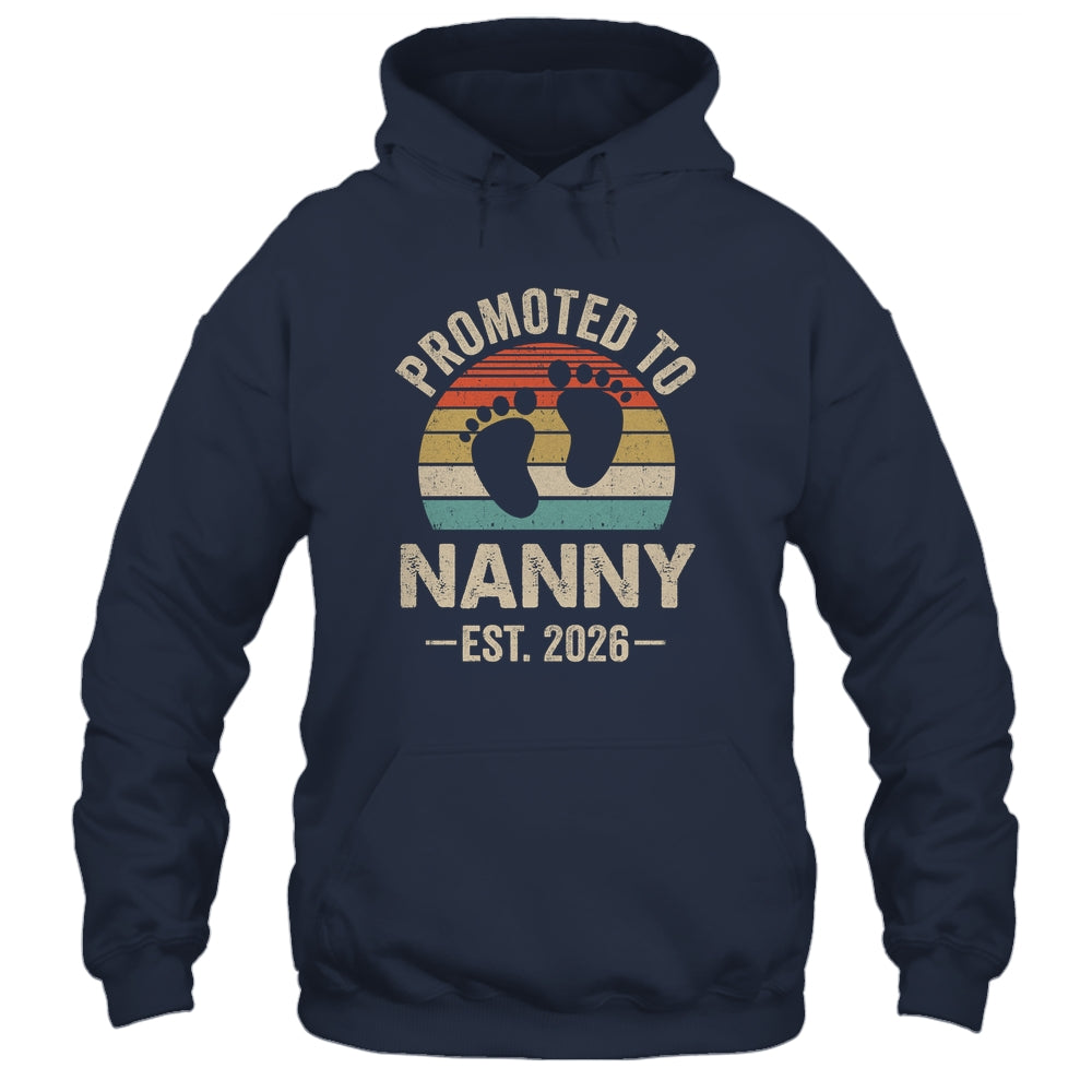 Promoted To Nanny Est 2026 Mothers Day Vintage Shirt & Hoodie | siriusteestore