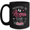 Promoted To Nonna Again Est 2025 Mothers Day Mug | siriusteestore