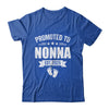 Promoted To Nonna Est 2025 Mothers Day First Time New Nonna Shirt & Tank Top | siriusteestore