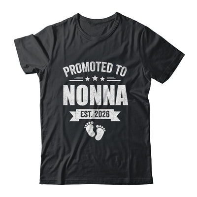 Promoted To Nonna Est 2026 Mothers Day First Time New Nonna Shirt & Hoodie | siriusteestore