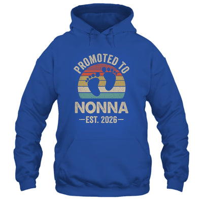 Promoted To Nonna Est 2026 Mothers Day Vintage Shirt & Hoodie | siriusteestore