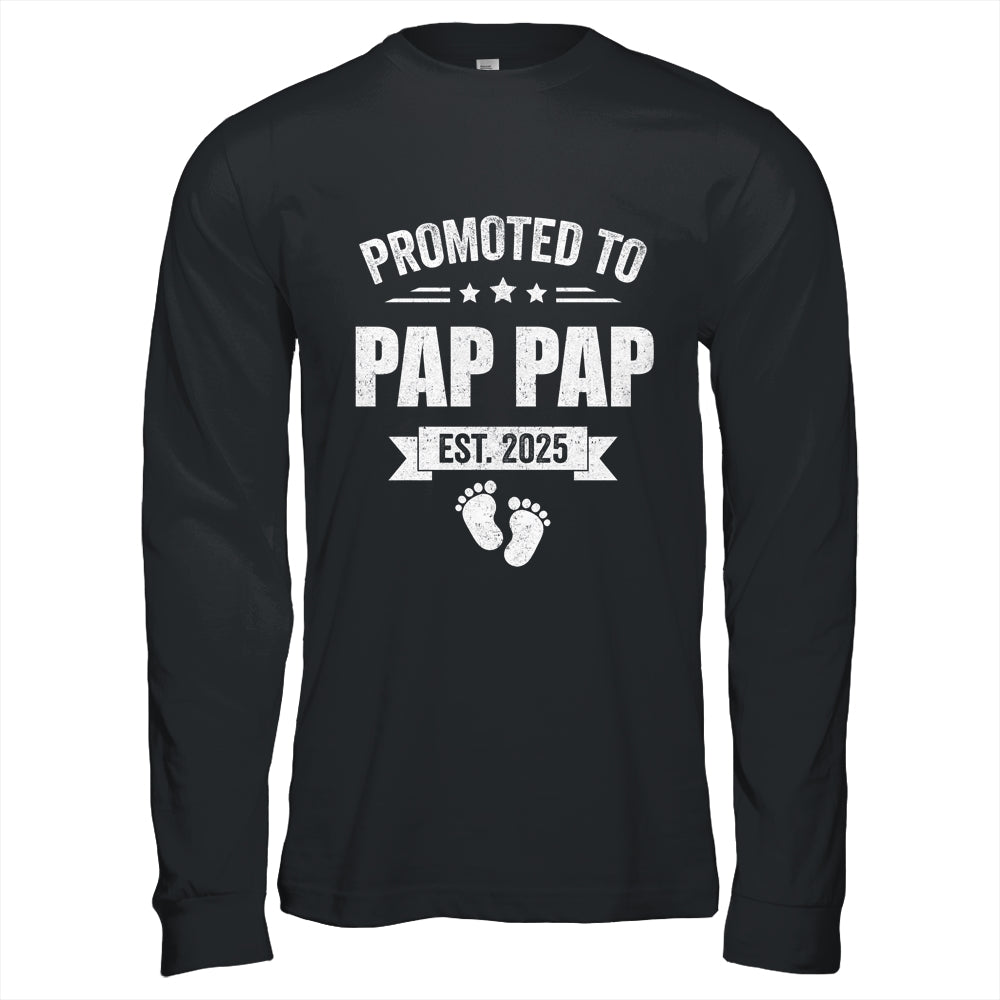 Promoted To Pap Pap Est 2025 Fathers Day First Time New Shirt & Hoodie | siriusteestore