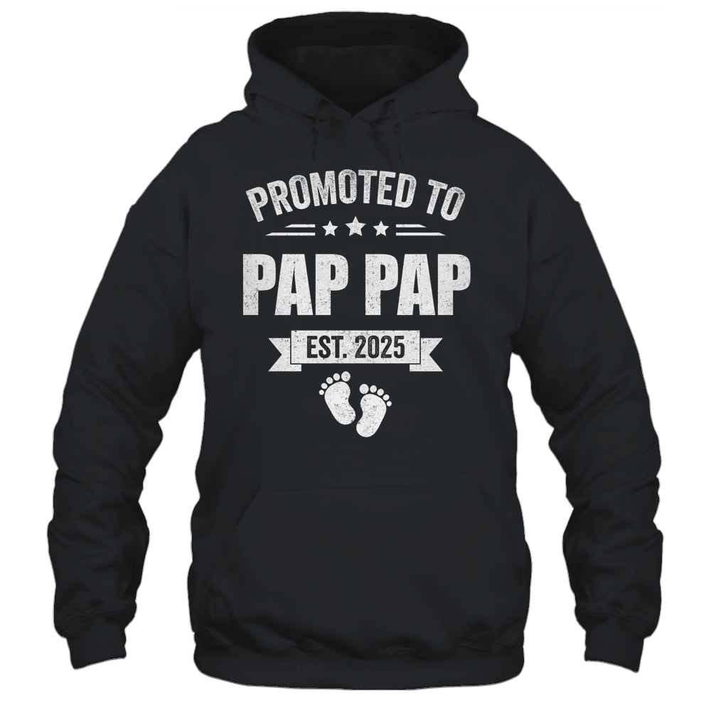 Promoted To Pap Pap Est 2025 Fathers Day First Time New Shirt & Hoodie | siriusteestore