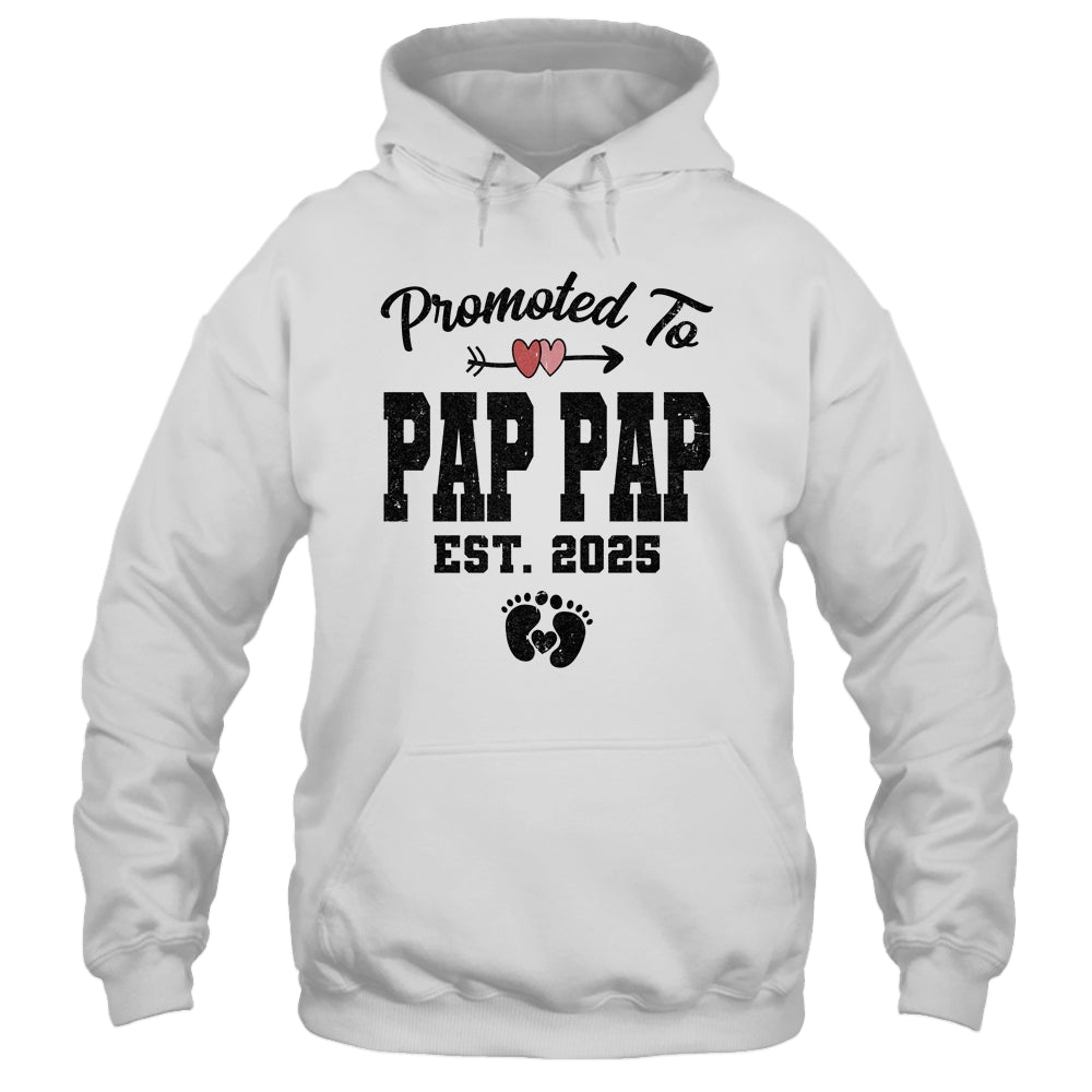 Promoted To Pap Pap Est 2025 First Time Fathers Day Shirt & Hoodie | siriusteestore