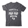Promoted To Pap Pap Est 2026 Fathers Day First Time New Shirt & Hoodie | siriusteestore