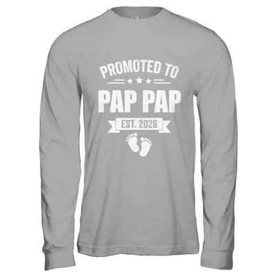 Promoted To Pap Pap Est 2026 Fathers Day First Time New Shirt & Hoodie | siriusteestore