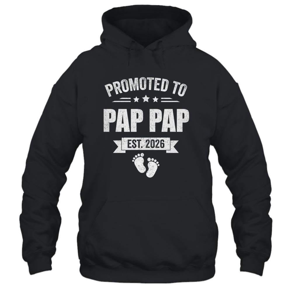 Promoted To Pap Pap Est 2026 Fathers Day First Time New Shirt & Hoodie | siriusteestore