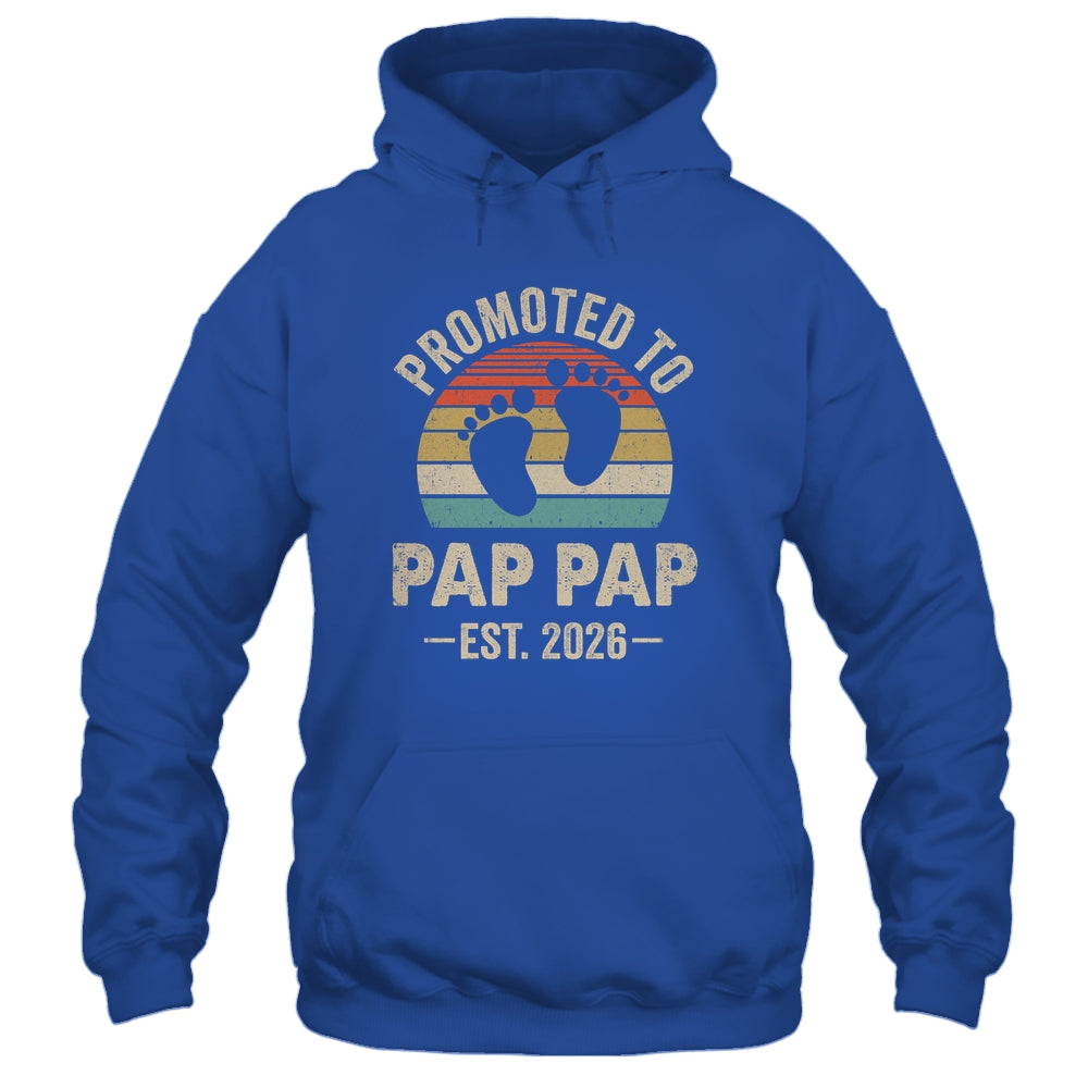Promoted To Pap Pap Est 2026 Fathers Day Vintage Shirt & Hoodie | siriusteestore
