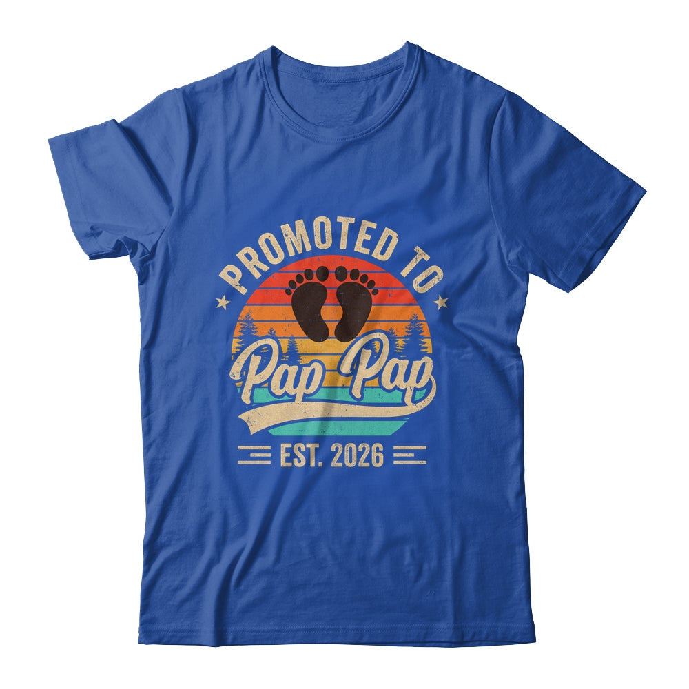Promoted To Pap Pap Est 2026 Grandparents Baby Announcement Shirt & Hoodie | siriusteestore