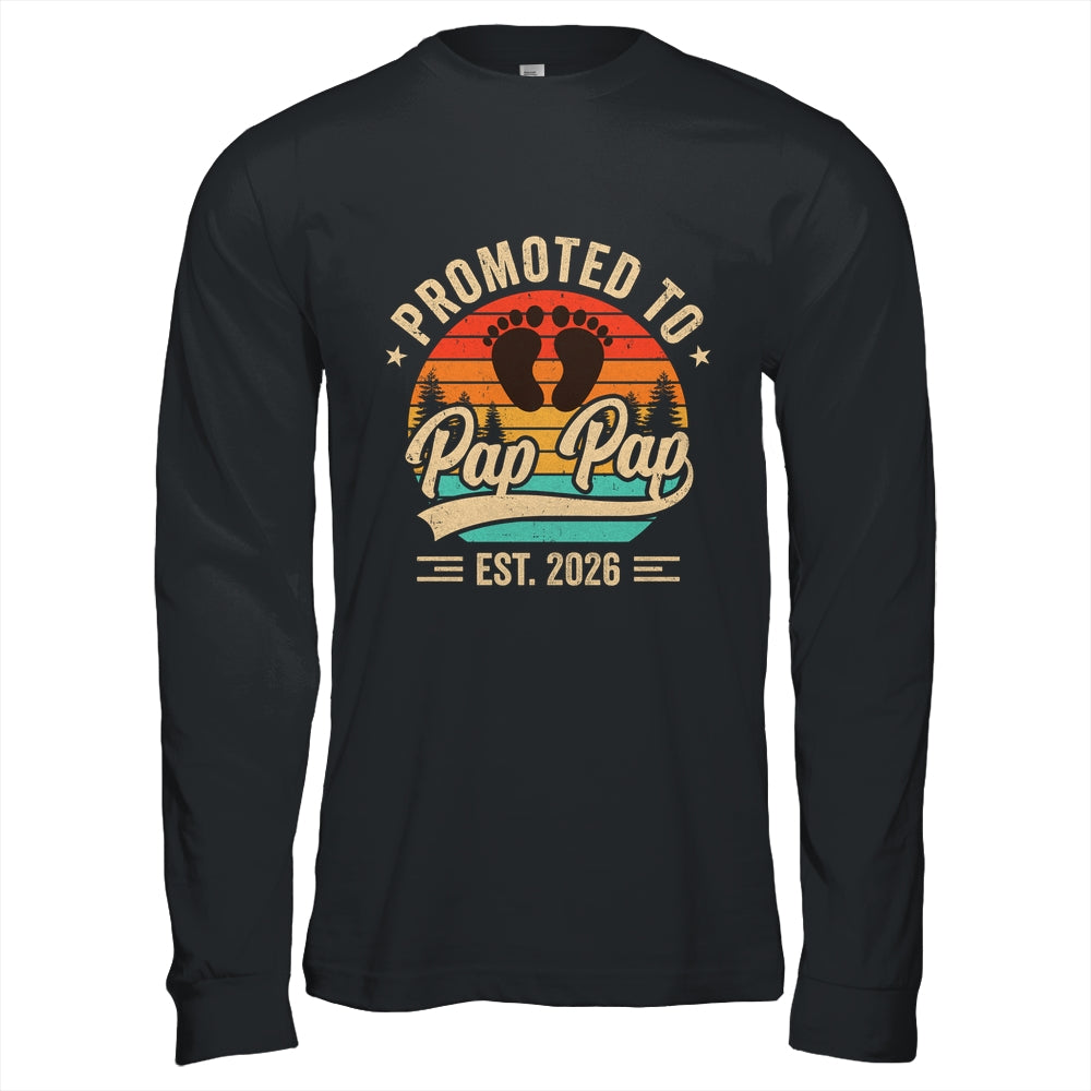 Promoted To Pap Pap Est 2026 Grandparents Baby Announcement Shirt & Hoodie | siriusteestore