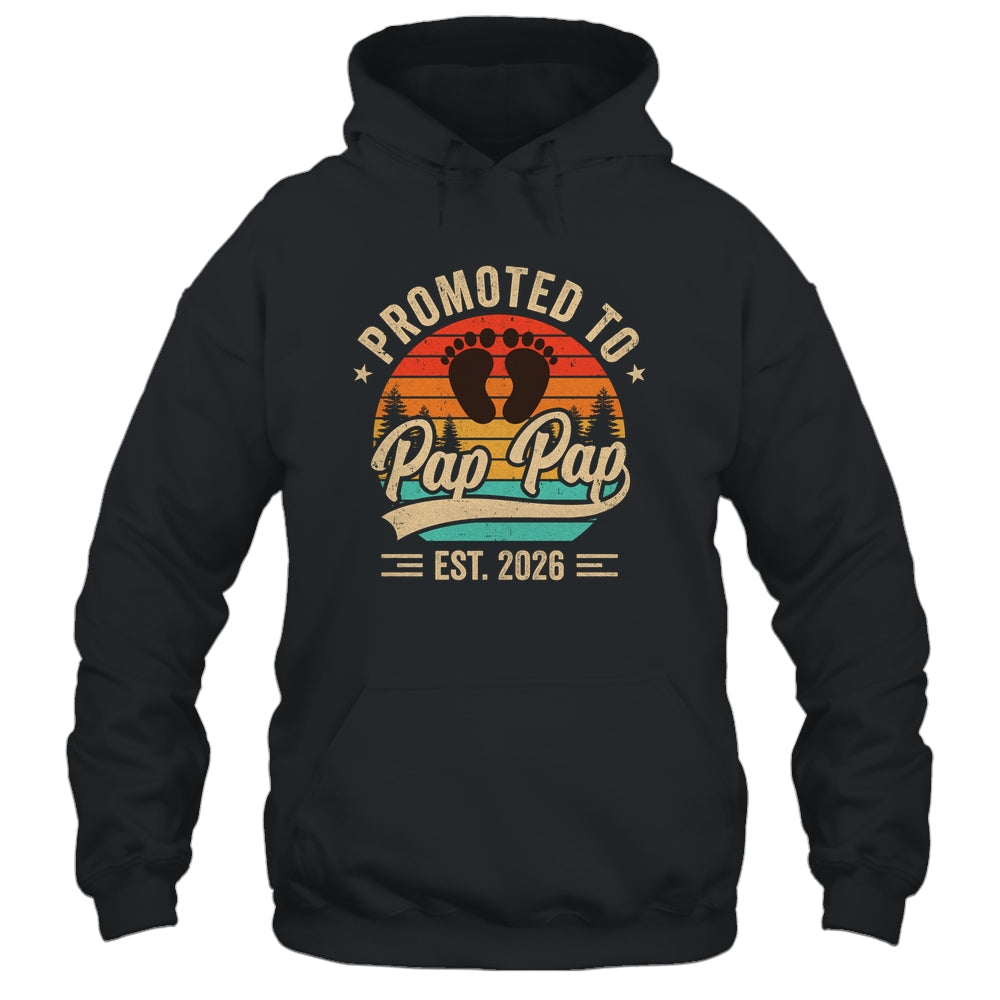 Promoted To Pap Pap Est 2026 Grandparents Baby Announcement Shirt & Hoodie | siriusteestore