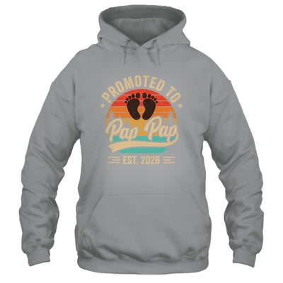 Promoted To Pap Pap Est 2026 Grandparents Baby Announcement Shirt & Hoodie | siriusteestore
