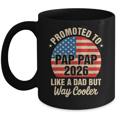 Promoted To Pap Pap Est 2026 Soon To Be New Grandad US Flag Mug | siriusteestore