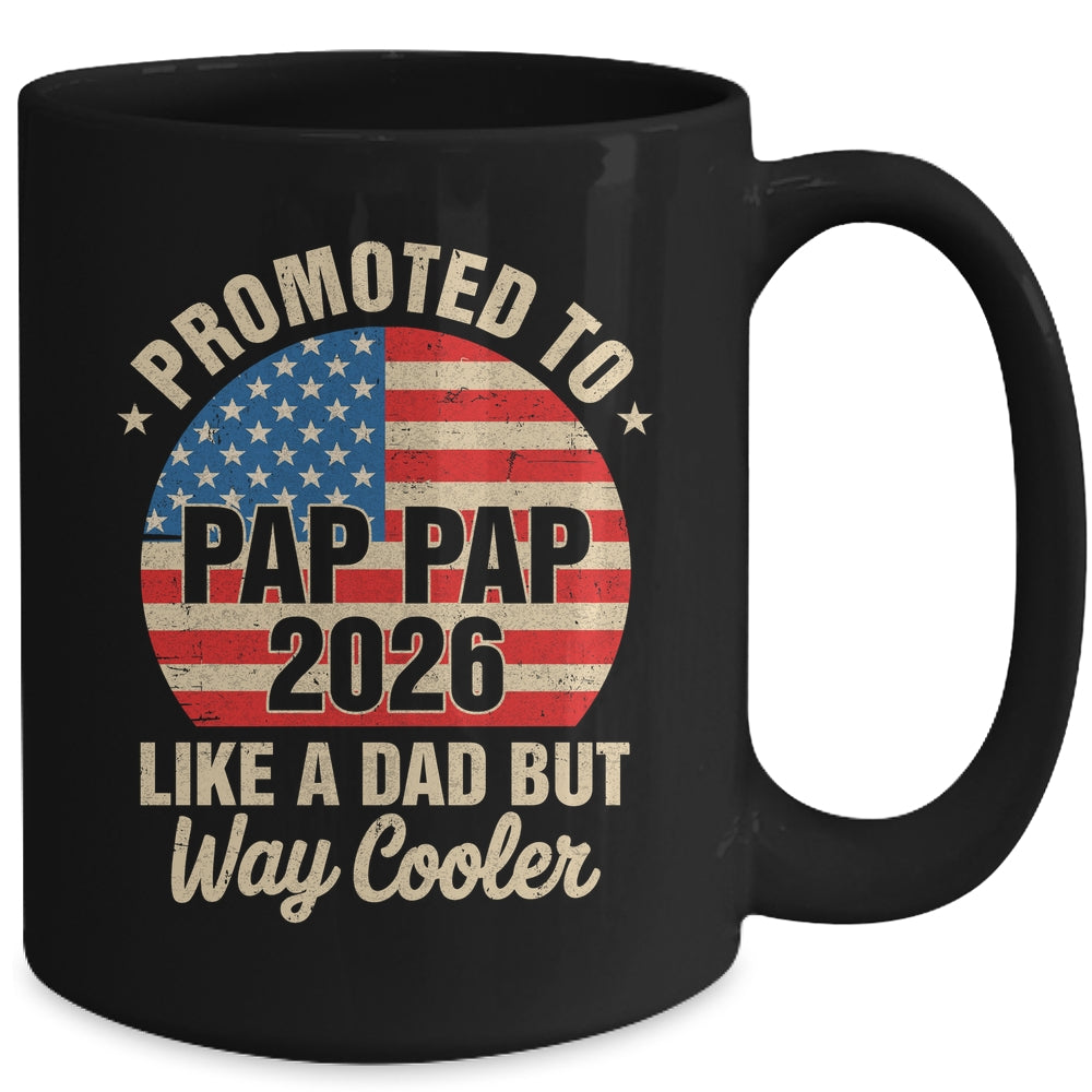 Promoted To Pap Pap Est 2026 Soon To Be New Grandad US Flag Mug | siriusteestore