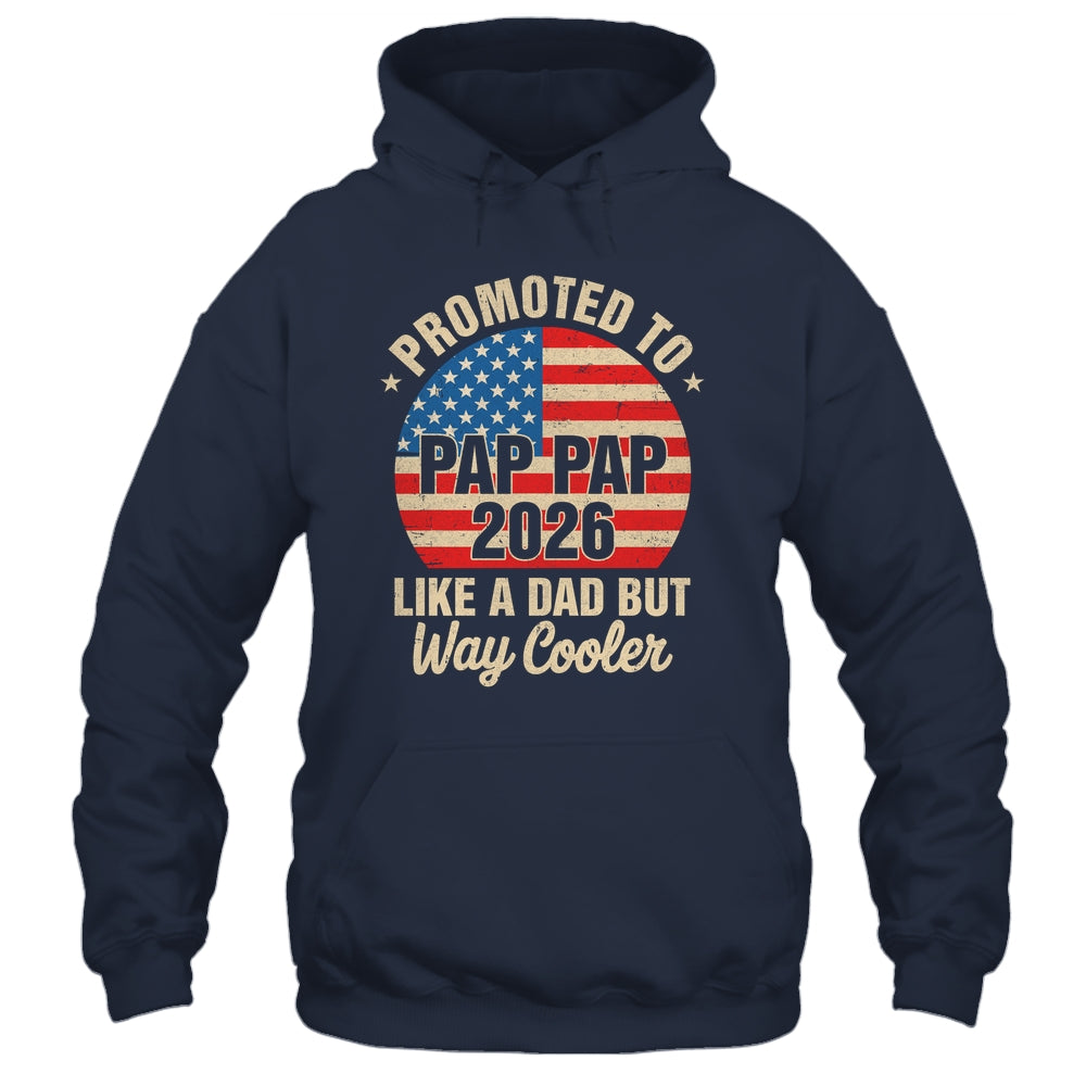 Promoted To Pap Pap Est 2026 Soon To Be New Grandad US Flag Shirt & Hoodie | siriusteestore
