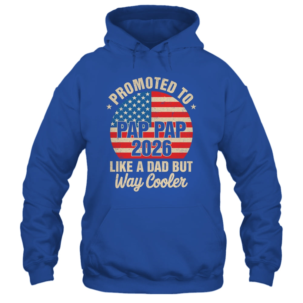 Promoted To Pap Pap Est 2026 Soon To Be New Grandad US Flag Shirt & Hoodie | siriusteestore