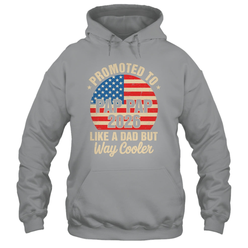 Promoted To Pap Pap Est 2026 Soon To Be New Grandad US Flag Shirt & Hoodie | siriusteestore