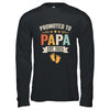 Promoted To Papa 2025 Retro Soon To Be Papa Est 2025 Shirt & Hoodie | siriusteestore