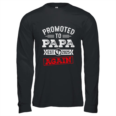 Promoted To Papa Again 2025 Pregnancy Announcement Shirt & Hoodie | siriusteestore