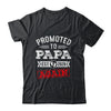 Promoted To Papa Again 2026 Pregnancy Announcement Shirt & Hoodie | siriusteestore
