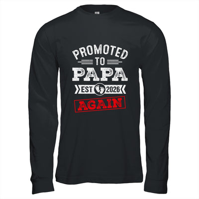 Promoted To Papa Again 2026 Pregnancy Announcement Shirt & Hoodie | siriusteestore