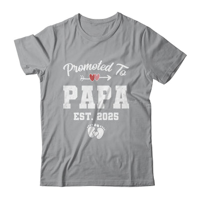 Promoted To Papa Est 2025 Funny First Time Fathers Day Shirt & Hoodie | siriusteestore