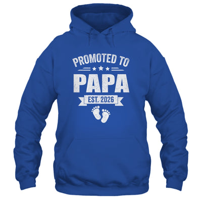 Promoted To Papa Est 2026 Fathers Day First Time New Papa Shirt & Hoodie | siriusteestore