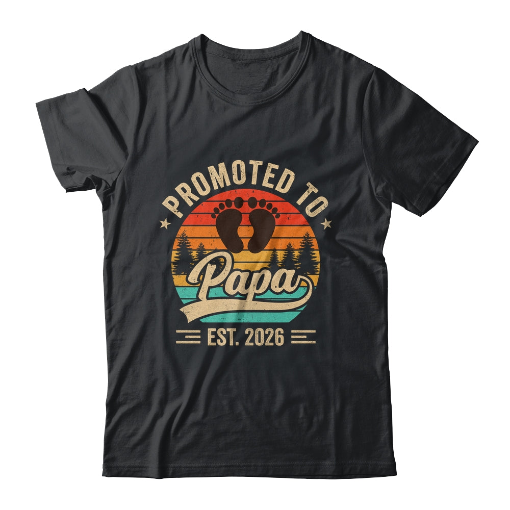Promoted To Papa Est 2026 Grandparents Baby Announcement Shirt & Hoodie | siriusteestore