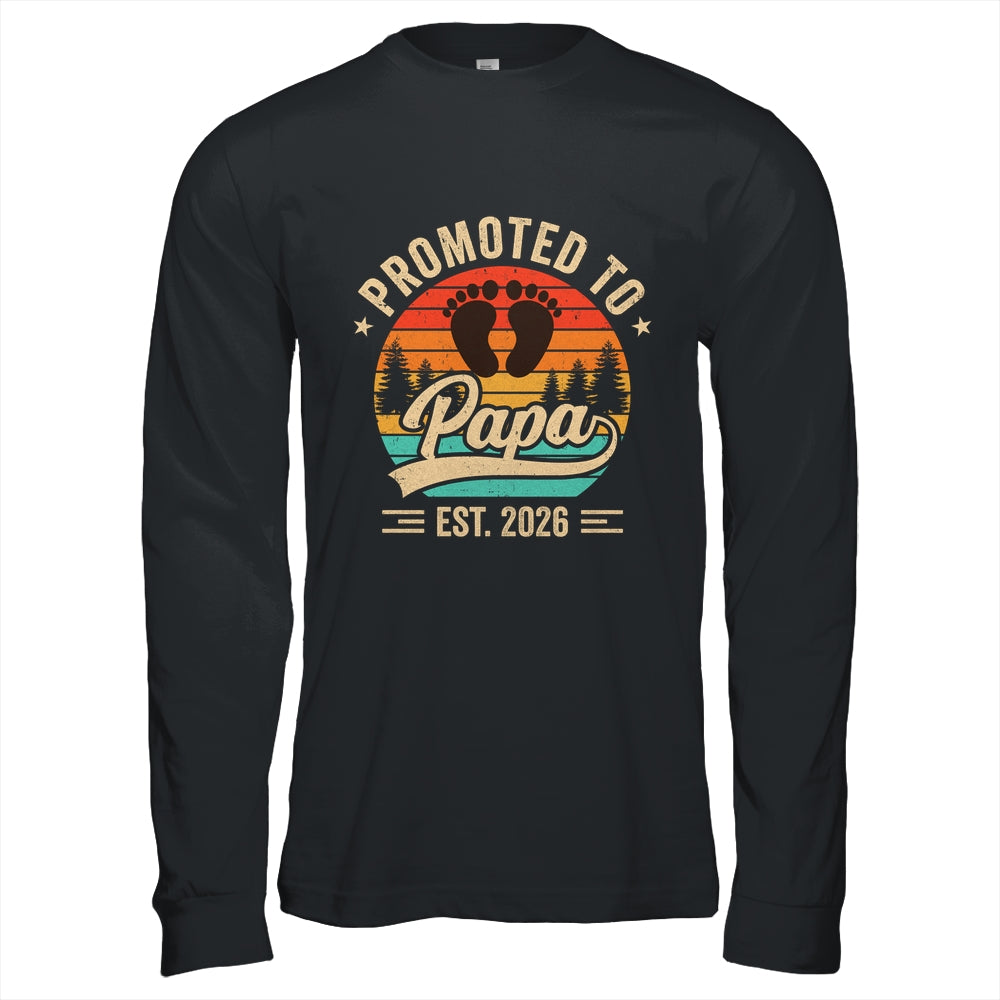 Promoted To Papa Est 2026 Grandparents Baby Announcement Shirt & Hoodie | siriusteestore