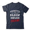Promoted To Papaw Again 2026 Pregnancy Announcement Shirt & Hoodie | siriusteestore