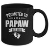 Promoted To Papaw Est 2025 Fathers Day First Time New Papaw Mug | siriusteestore