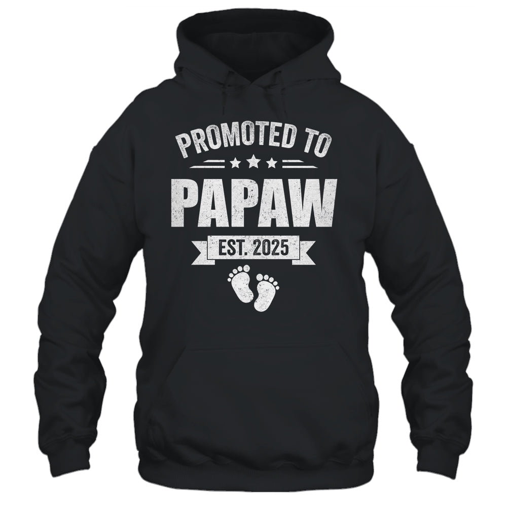 Promoted To Papaw Est 2025 Fathers Day First Time New Papaw Shirt & Hoodie | siriusteestore