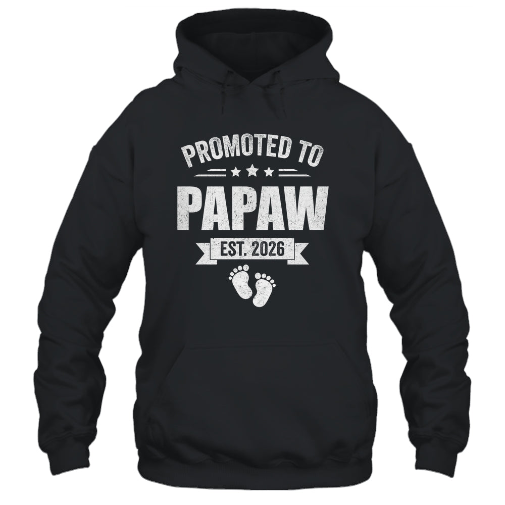 Promoted To Papaw Est 2026 Fathers Day First Time New Papaw Shirt & Hoodie | siriusteestore