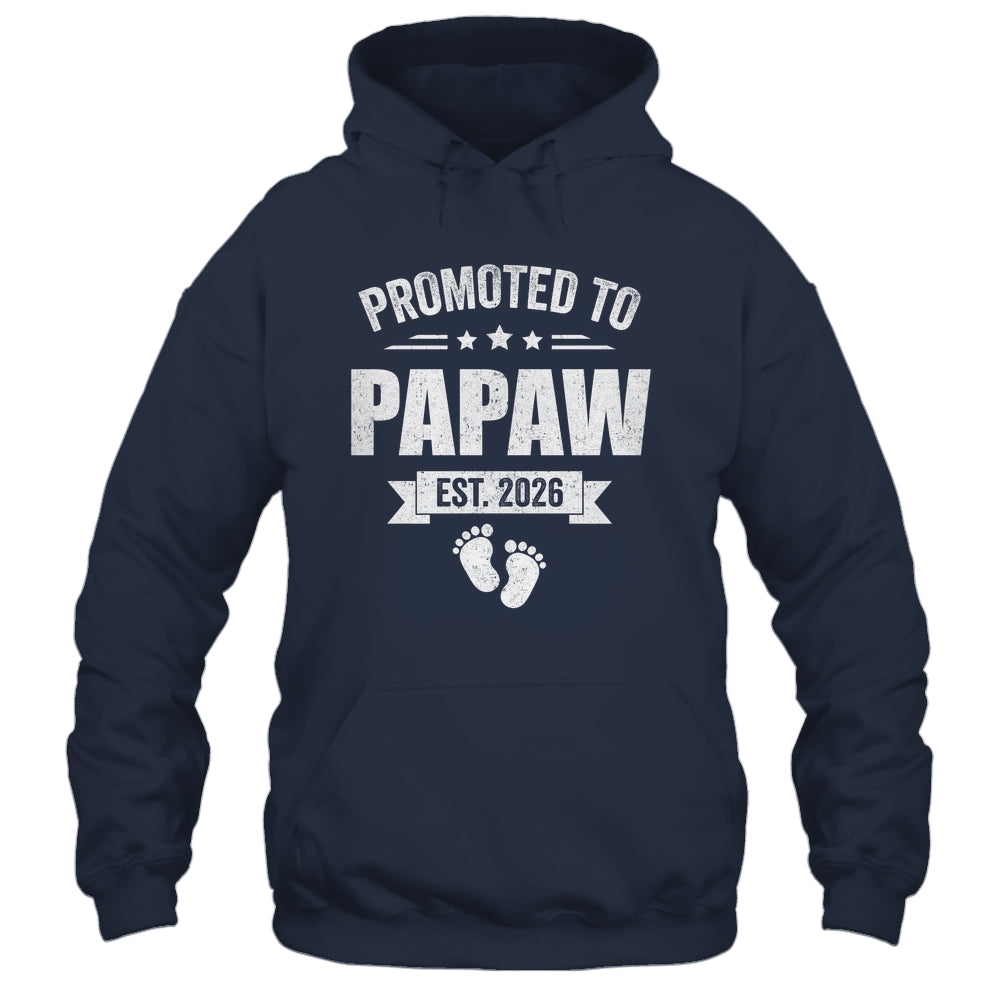 Promoted To Papaw Est 2026 Fathers Day First Time New Papaw Shirt & Hoodie | siriusteestore