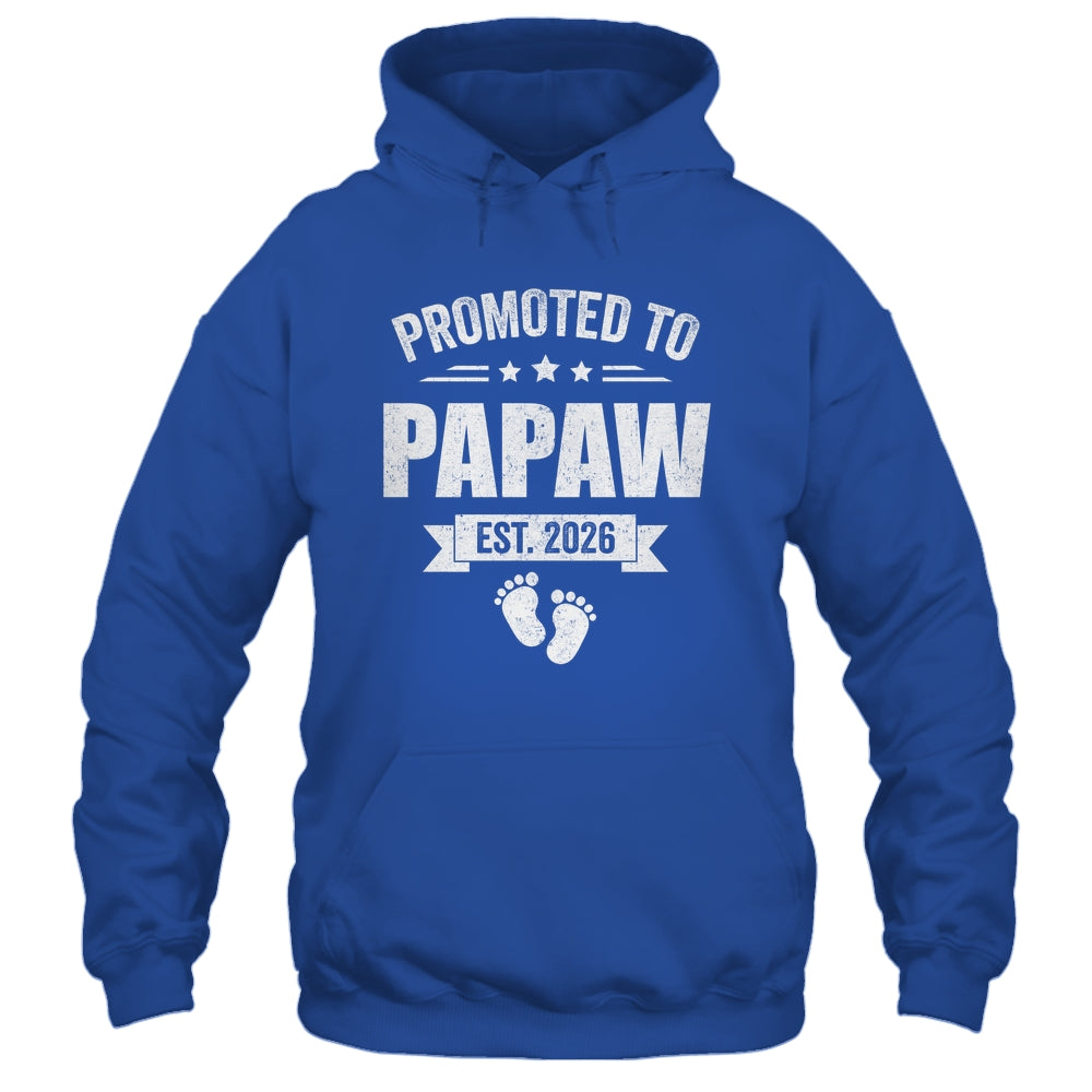 Promoted To Papaw Est 2026 Fathers Day First Time New Papaw Shirt & Hoodie | siriusteestore