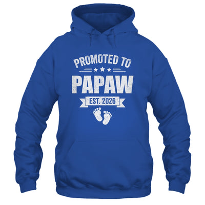 Promoted To Papaw Est 2026 Fathers Day First Time New Papaw Shirt & Hoodie | siriusteestore