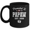 Promoted To Papaw Est 2026 Funny First Time Fathers Day Mug | siriusteestore