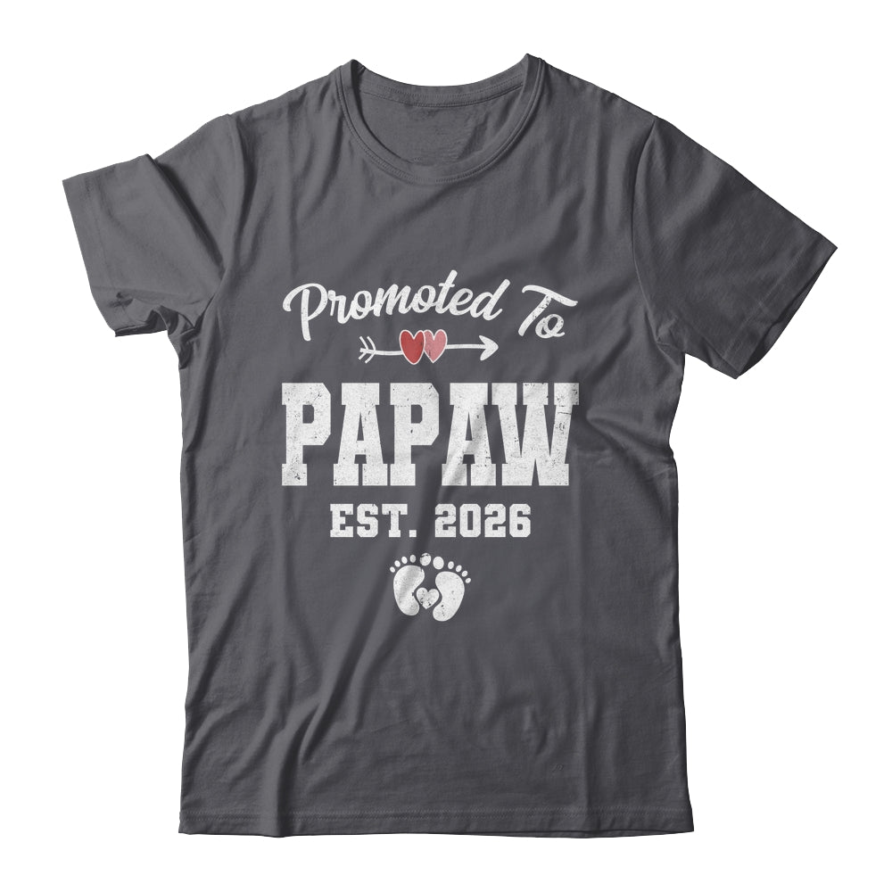 Promoted To Papaw Est 2026 Funny First Time Fathers Day Shirt & Hoodie | siriusteestore