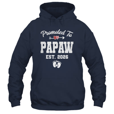 Promoted To Papaw Est 2026 Funny First Time Fathers Day Shirt & Hoodie | siriusteestore
