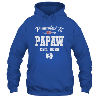 Promoted To Papaw Est 2026 Funny First Time Fathers Day Shirt & Hoodie | siriusteestore