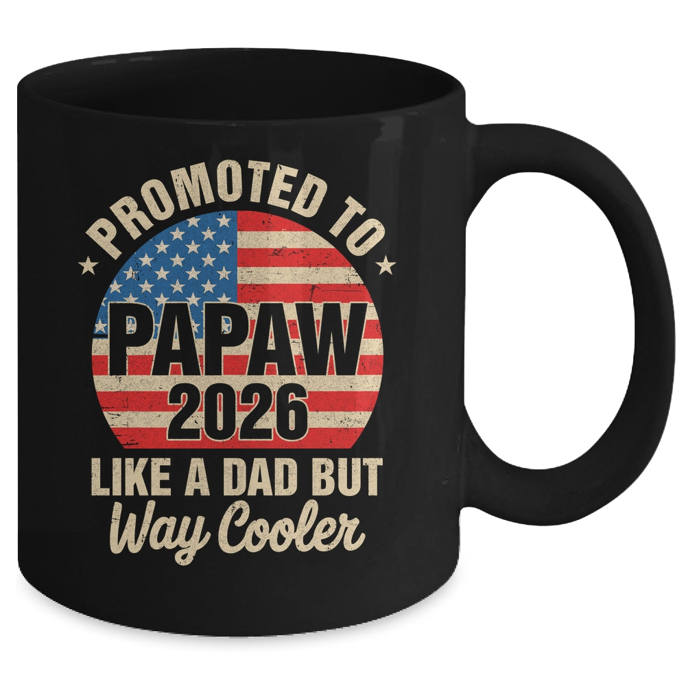 Promoted To Papaw Est 2026 Soon To Be New Grandad US Flag Mug | siriusteestore