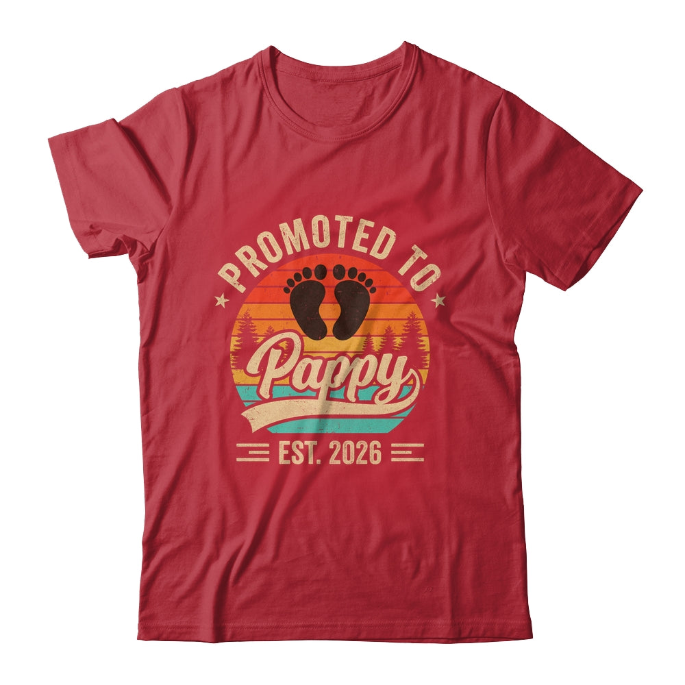 Promoted To Pappy Est 2026 Grandparents Baby Announcement Shirt & Hoodie | siriusteestore