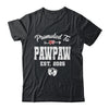 Promoted To Pawpaw Est 2025 Funny First Time Fathers Day Shirt & Hoodie | siriusteestore