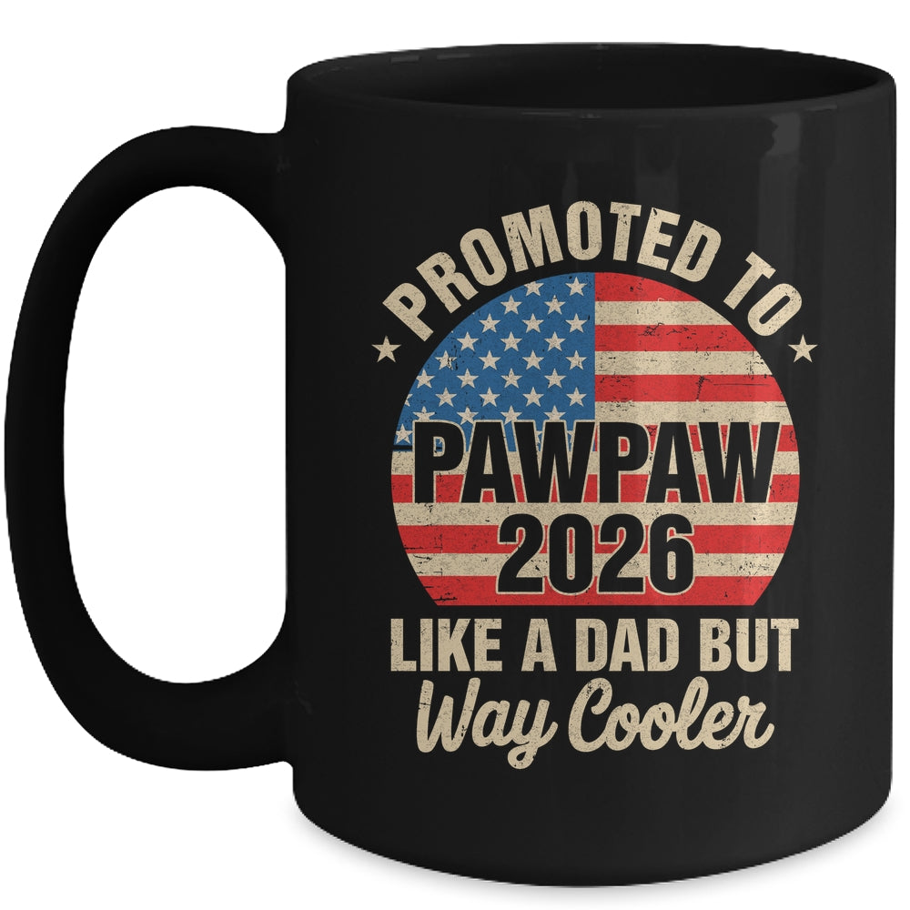 Promoted To Pawpaw Est 2026 Soon To Be New Grandad US Flag Mug | siriusteestore