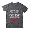 Promoted To Pop Pop Again 2026 Pregnancy Announcement Shirt & Hoodie | siriusteestore